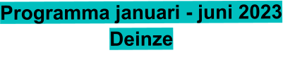Programma januari - juni 2023 Deinze
